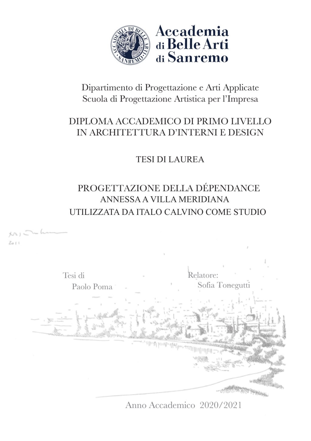Villino Meridiana a Sanremo, già sede del club Inner Wheel, oggetto di una tesi dell’Accademia di Belle Arti. Paolo Poma, allievo della prof. arch. Sofia Tonegutti, discuterà il suo lavoro il 22 ottobre. Il villino è dependance di Villa Meridiana, dimora di famiglia di Italo&nbsp;Calvino