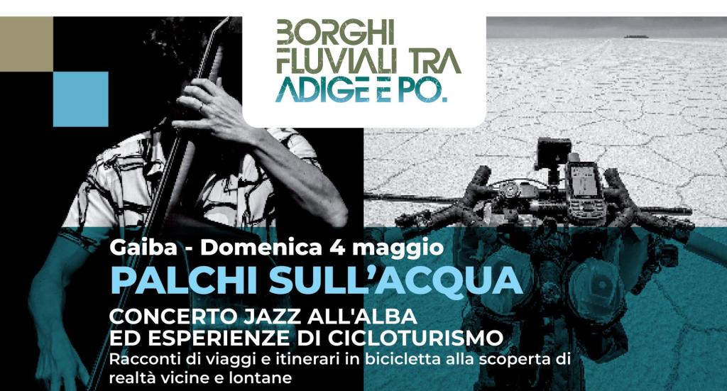 Domenica 4 maggio, a Gaiba Pedalate notturne, jazz alla luce del sole nascente e conversazioni intorno a bici in&nbsp;viaggio
