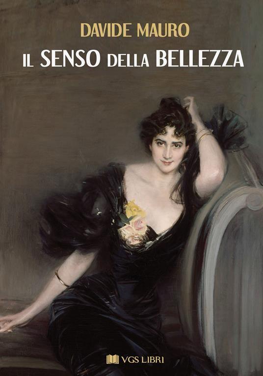 “Il senso della bellezza” e della vita nel romanzo d’esordio di Davide&nbsp;Mauro