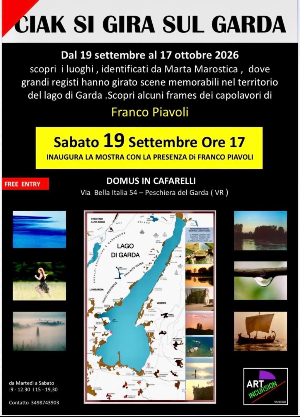 Marta Marostica e Franco Piavoli inaugurano la mostra “Ciak si gira sul Garda” il 19 settembre da “Cafarelli Domus in”.Progetto culturale  “Art Incursion”, curato da Patrizio&nbsp;Vanessi